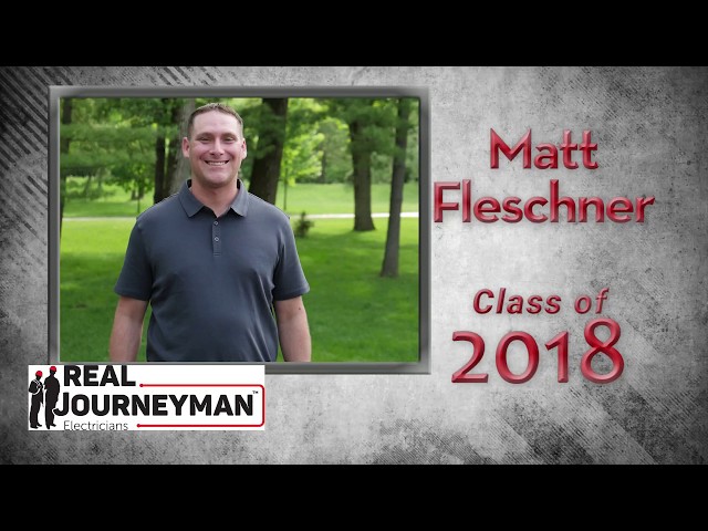 2018 Real Journeyman Grads - Matt Fleschner