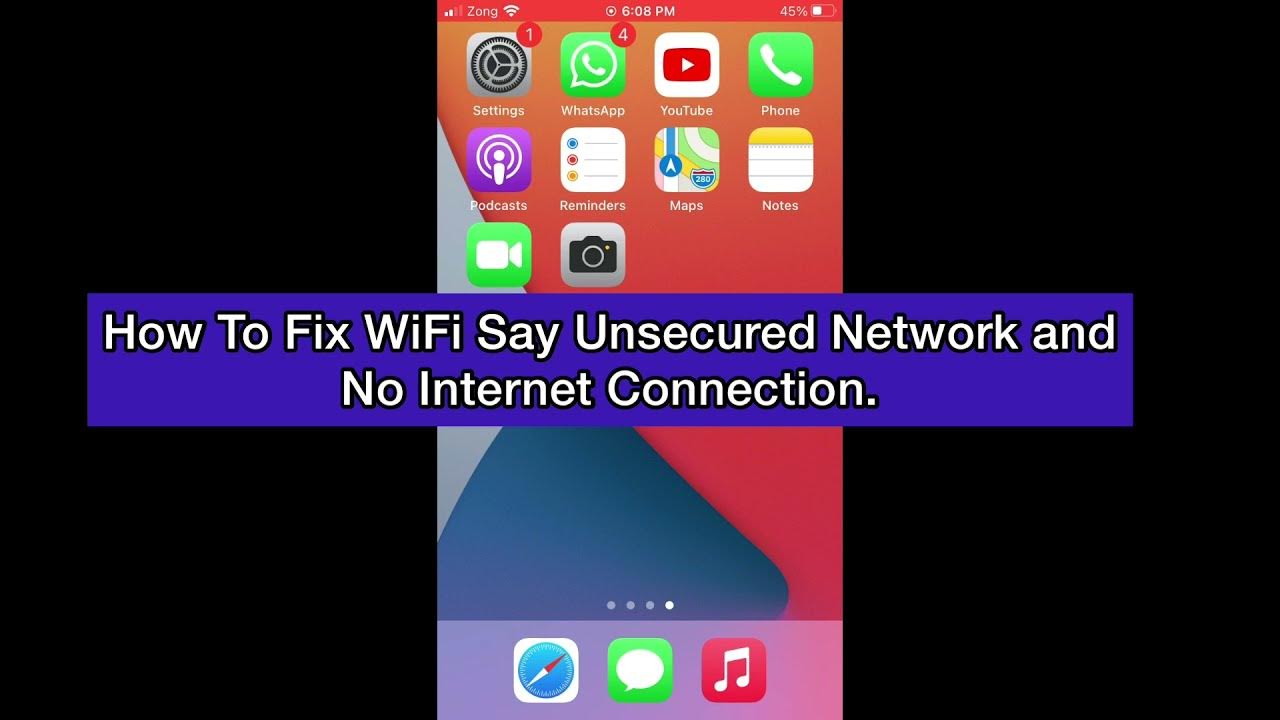 iPhone says no connection and unsecured network in ios 14 and