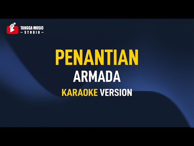 Armada - Penantian (Karaoke) Remastered class=