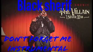 Black sherif- Don't forget me(official instrumental)