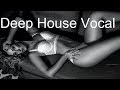 IBIZA Best Deep House Vocal JUNE 2020