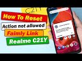 How To Fix Realme C21Y “Action not allowed This action is disabled by Mobicontrol