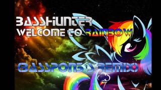 Basshunter - Welcome To Rainbow (BassPon3s Remix)