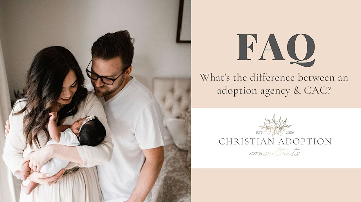 FAQ: What's The Difference Between Adoption Agencies & Christian Adoption Consultants? |