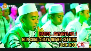 Hafidz, Gayanya memang No.1 | Mon soro gaya nomer settong - Lirik Indonesia | Syubbanul Muslimin