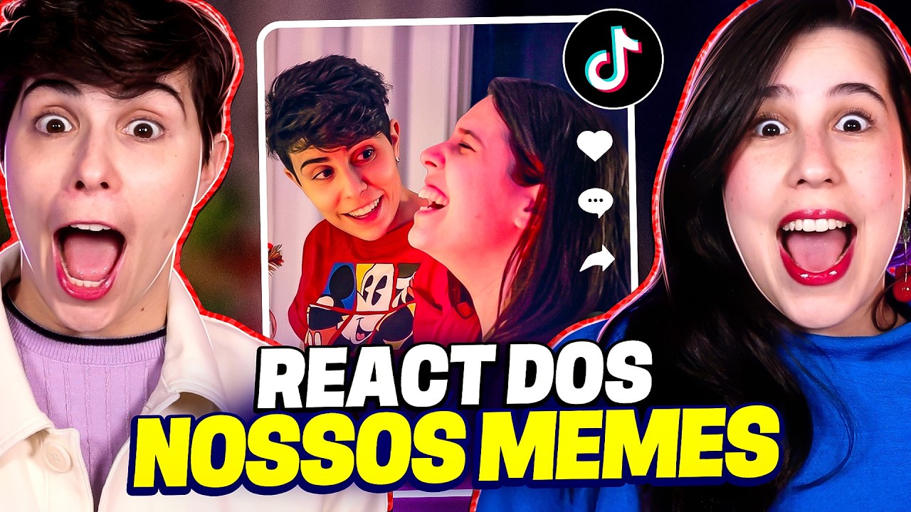REAGINDO AOS NOSSOS MEMES! | react tiktok
