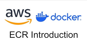 AWS Elastic Container Registry (ECR) Introduction