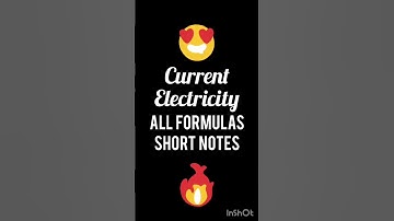 CURRENT ELECTRICITY CLASS -12 PHYSICS/FORMULA SHEETS #exam
