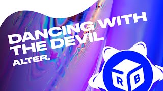 Alter. - Dancing with the Devil