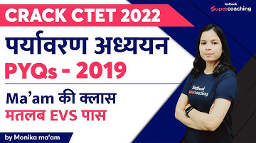 CTET- 2022 EVS Previous Year Paper Analysis 2019 by Monika Kushwaha #ctet #ctet2022