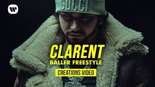 Clarent - Baller Freestyle (Creations Video)