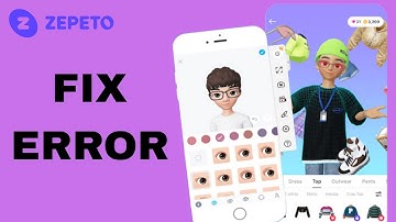 How To Fix And Solve Error On Zepeto App | Final Solution