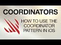 How to use the Coordinator pattern in iOS