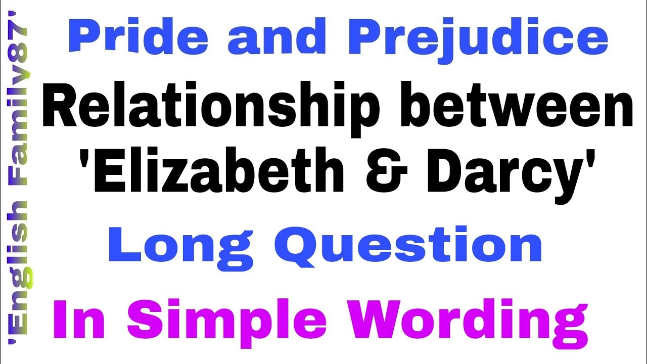 How Do Pride And Prejudice Affect The Relationship Between Darcy And Elizabeth?