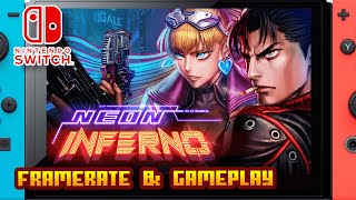 Neon Inferno - (Nintendo Switch 1) - Framerate & Gameplay - 4K
