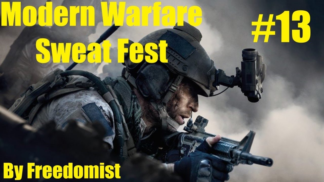 Call of Duty Modern Warfare Sweat Montage 13 YouTube