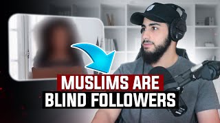 Afghan Girl Claims That Muslims Are Blind Followers?! Muhammed Ali