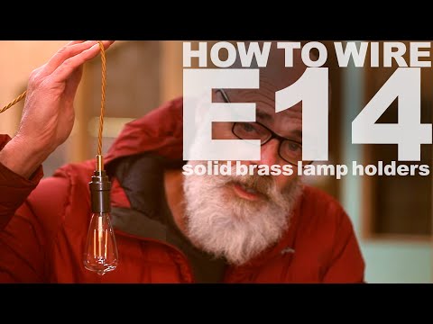 How to wire E14 Brass Lamp holders