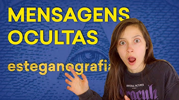 MENSAGENS OCULTAS - ESTEGANOGRAFIA
