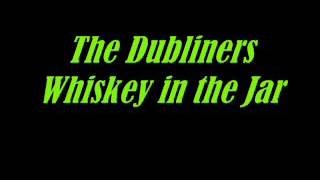 Whiskey In The Jar (The Dubliners)