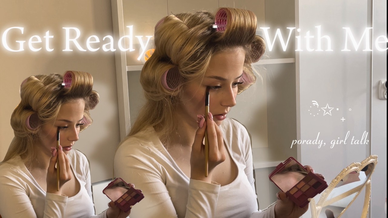 GRWM🧘‍♀️🎀💅 tuto na makeup i włosy, girl talk, porady