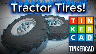 Tinkercad Tutorial! Tractor Tires!!! ( 3D Modeling )