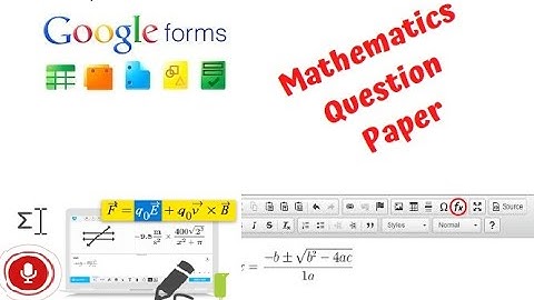 How to insert Mathematical Equations in Google Forms.