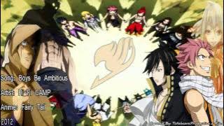 Fairy Tail Ending 10 - Boys Be Ambitious by Hi-Fi CAMP OST [Audio]