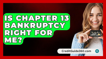Is Chapter 13 Bankruptcy Right for Me? - CreditGuide360.com