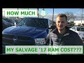 Was it worth buying this salvage '17 RAM truck?? Cost breakdown for our rebuild project Part 3