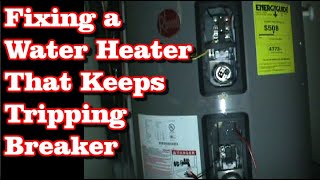 Fixing Water Heater that Trips Breaker Occasionally