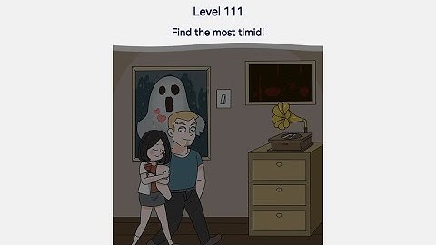 Brain Out 2 Level 111 Find the most timid Walkthrough Solution