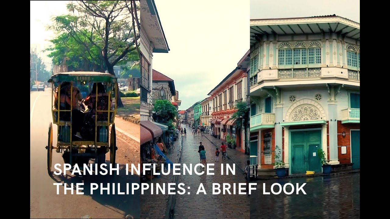 Spanish Influences In The Philippines YouTube