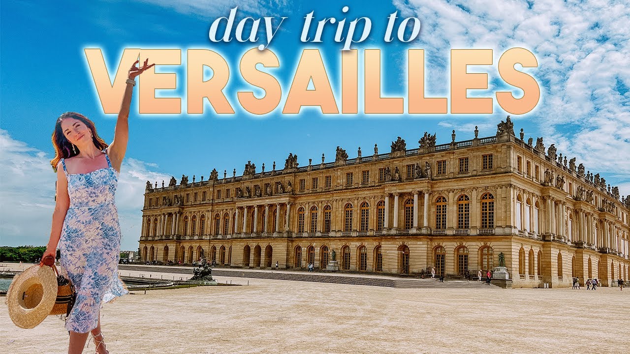 coach trip to versailles from uk