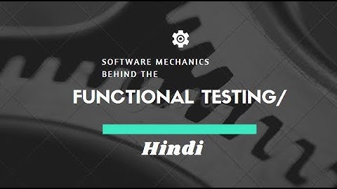 Functional Testing In  Hindi | Component Testing In Hindi
