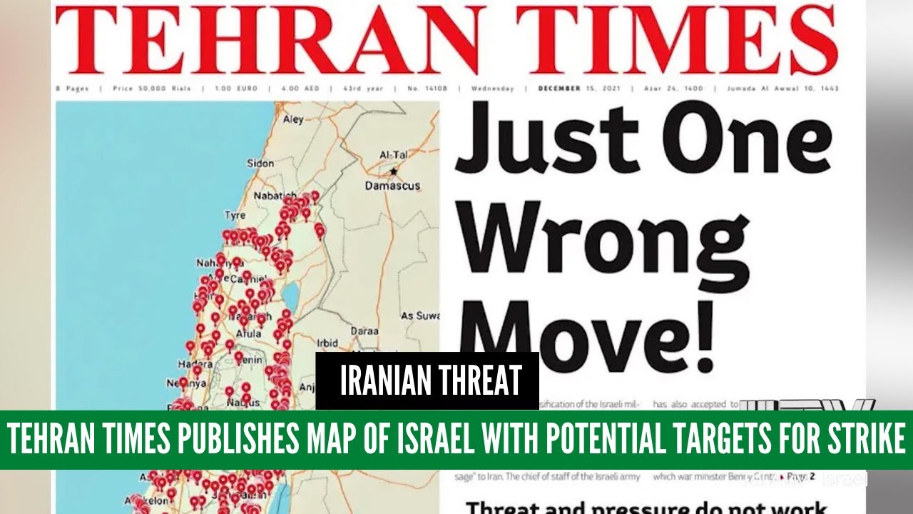Tehran times publishes map of Israel with potential targets for strike