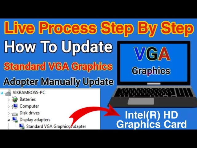 update driver standard vga graphics adapter update driver standard vga graphics adapter