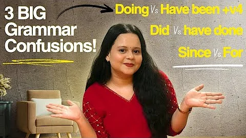 Finally Understand Since vs For, I Did vs I Have Done & Continuous vs Perfect Continuous!
