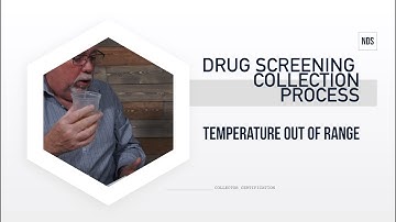 DOT Urine Collection Problem Area – Temperature Out of Range