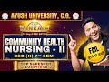 Fail Hone Se Bacho! 😱 CHN-II Top Sureshot Questions | Ayush University B.Sc Nursing