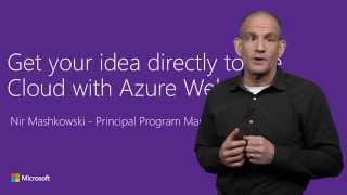 Get your idea to the Cloud with Web Apps