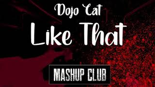 Dojo Cat - Like That DJ Datta