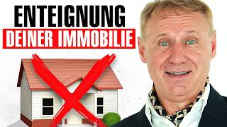 Enteignung 2.0 Jetzt Holen Sie Sich Dein Eigentum Was Deutsche Immobilienbesitzer Wissen Müssen