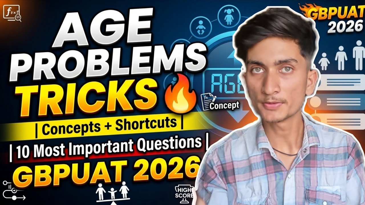 Age Problems Tricks 🔥 | Most Expected Questions | GBPUAT 2026 - YouTube