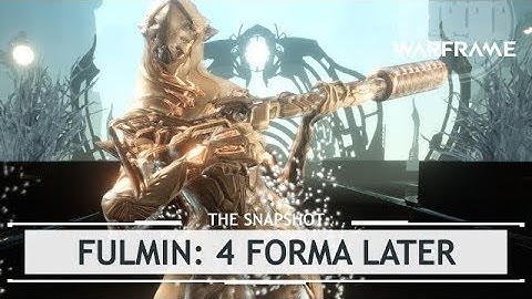 Warframe: Fulmin, Screwed But in a Good Way - 4 Forma Build [thesnapshot]