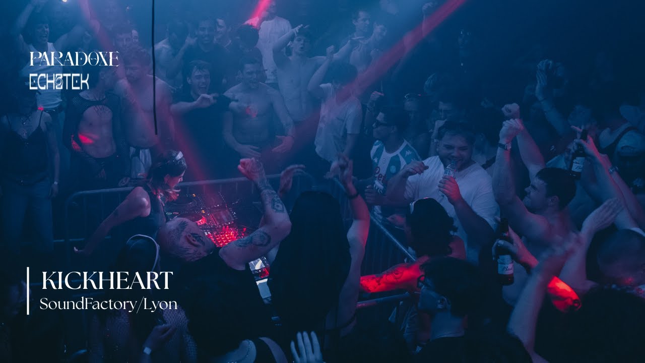 Kickheart — Soundfactory Lyon