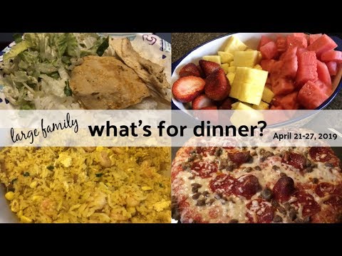 what's-for-dinner?-(&-dessert)-|-real-life-meal-ideas-|-large-family-food