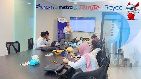 📺📸Ruijie RSE SMB Hands-On Training with Metra & TurnKey, Real Projects, Real Power, Powerful Cloud📸📺