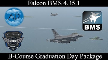 🔴Falcon BMS 4.35.1 - Bravo GRADUATION Package Exercise