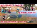 Aaj to piknik manane gaye  desi swimming pools  moj masti dance  gaadi bharke dungari laye